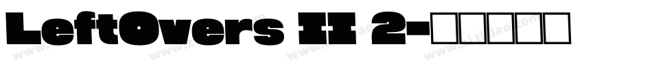 LeftOvers II 2字体转换